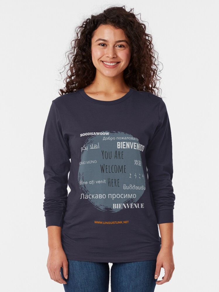 Thumbnail 2 of 5, Long Sleeve T-Shirt, You are welcome here designed and sold by Staceyjb.