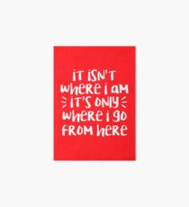 Where I Go From Here | Amelie Art Board