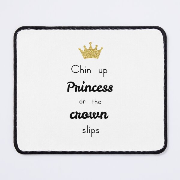 Item preview, Chin Up Princess or the Crown Slips designed and sold by calliew1217.