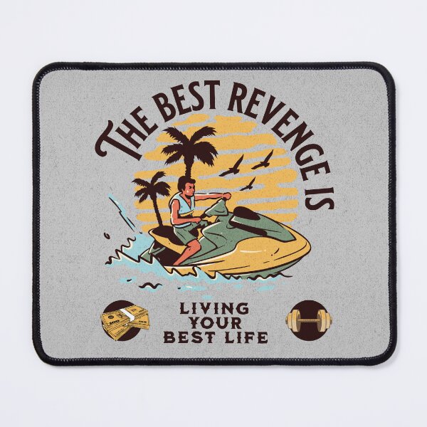 Item preview, The best revenge is living your best life designed and sold by ManCardDesigns.