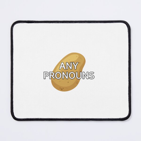 Item preview, Potato pronouns any pronouns- no flag designed and sold by CottonCandyCole.