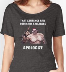 Mr.Torgue Quote Women's Relaxed Fit T-Shirt