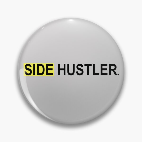 Item preview, Side Hustler designed and sold by 1FunAussie.