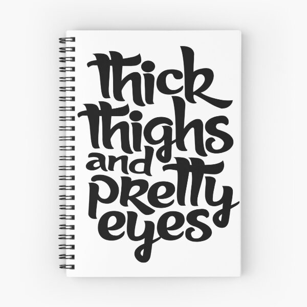 Item preview, Thick Thighs & Pretty Eyes designed and sold by adametzb.
