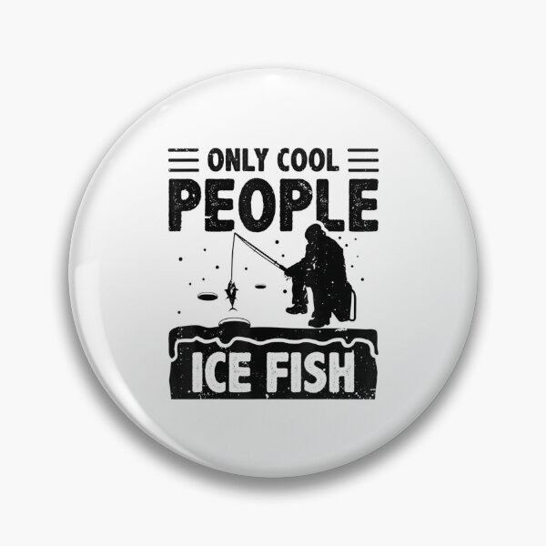 Artikelvorschau, Only Cool People Eisfisch Angelrute Eisfischer Karpfen Hecht entworfen und verkauft von YoleyBrand.