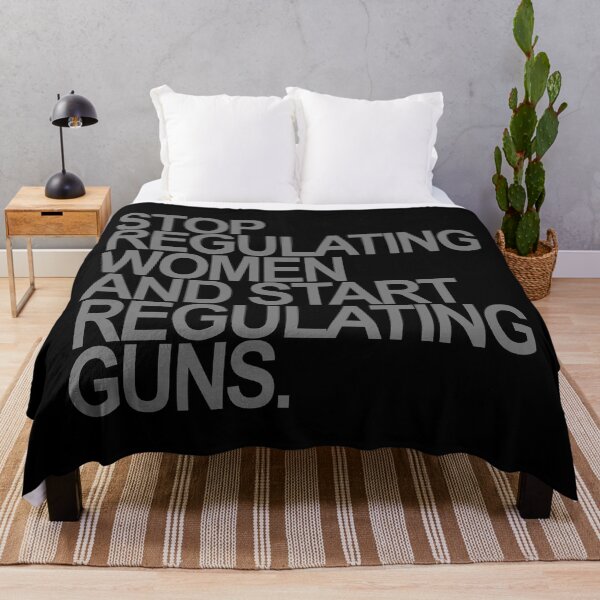 Item preview, Stop regulating women and start regulating guns (subtle gray) designed and sold by Thelittlelord.