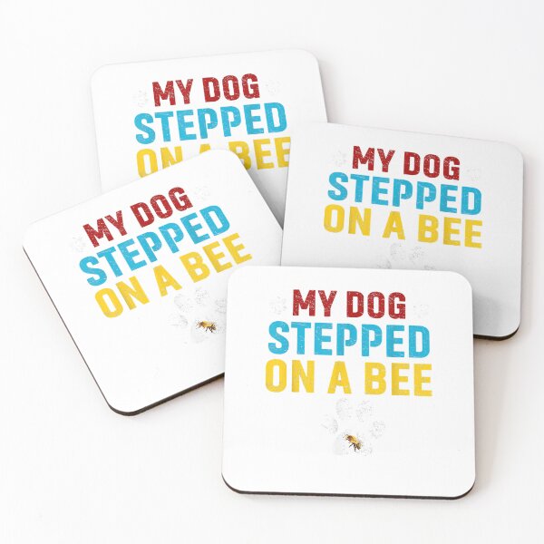 Item preview, Funny My Dog Stepped On A Bee (3) designed and sold by Donnie56441.