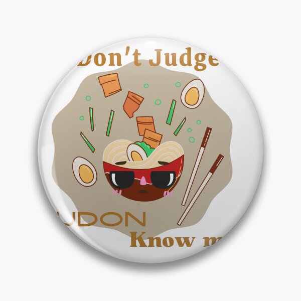 Item preview,  Don't judge UDON know me designed and sold by Avalinn.