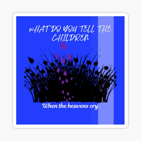 Item preview, Wenn der Himmel weint designed and sold by lifeinspired4u.
