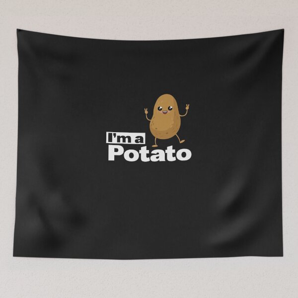 Item preview, I Am A Potato , French Fry , Potato gift print designed and sold by puenteh.