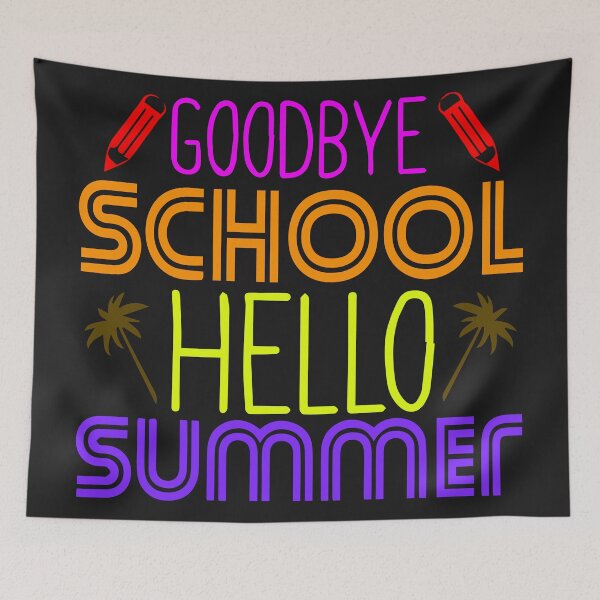 Item preview, Copie de Copie de Goodbye school hello summer designed and sold by MooddyyShop.