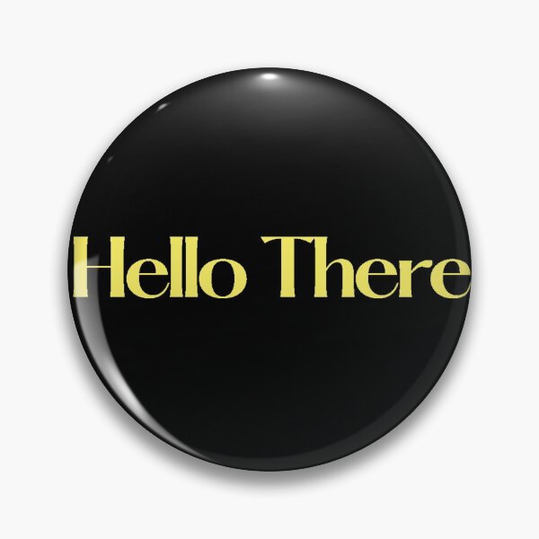 Item preview, Hello There designed and sold by makayla826.
