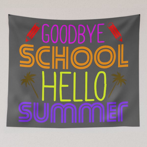 Item preview, Copie de Copie de Copie de Goodbye school hello summer designed and sold by MooddyyShop.