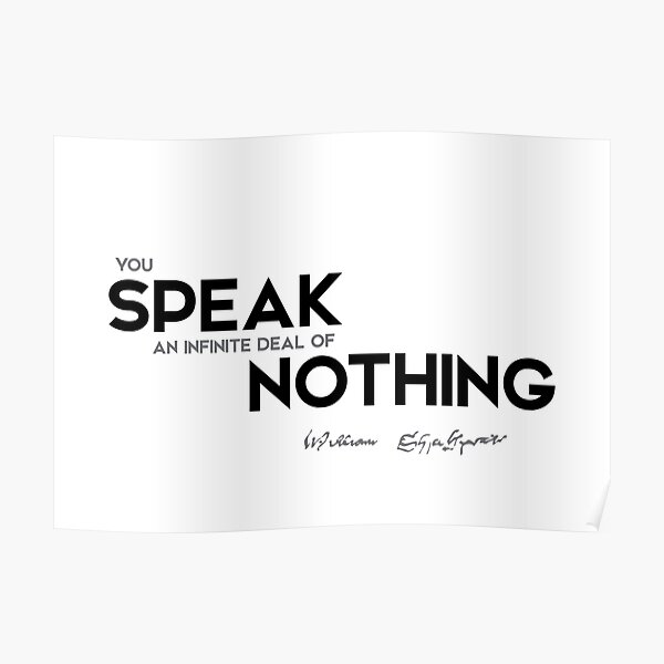 speak nothing - william shakespeare Poster