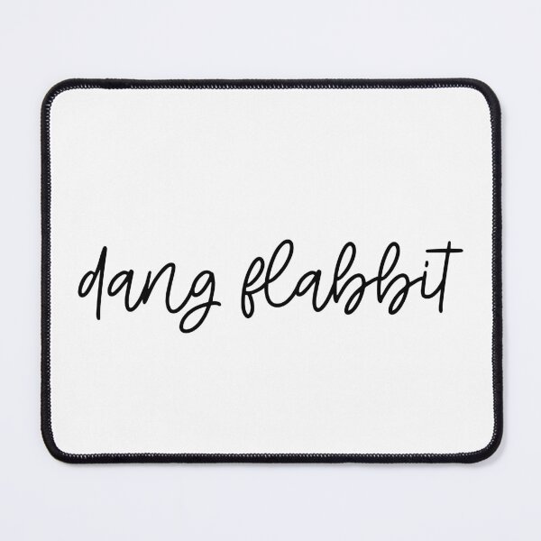 Item preview, Dang flabbit elegant script  designed and sold by taylor-lang.