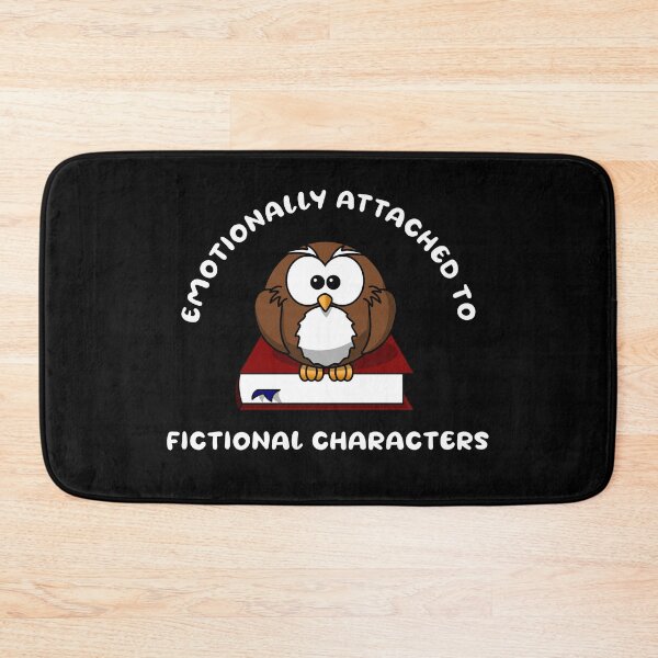 Item preview, Emotionally attached to fictional characters | Funny Reading Quote with Goofy Rounded Font and Owl on Book designed and sold by SomeDesignThing.