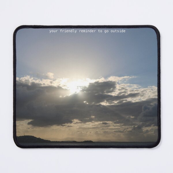 Item preview, your friendly reminder to go outside designed and sold by Robyn Williams.