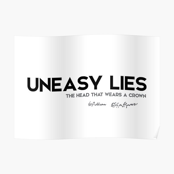 uneasy lies - william shakespeare Poster