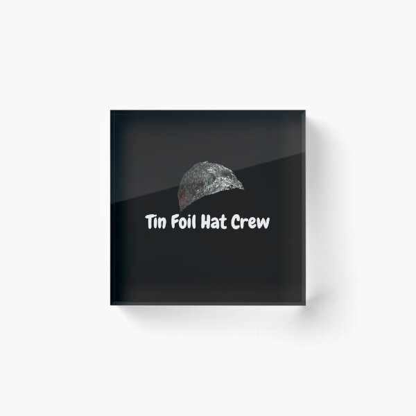 Item preview, Tin Foil Hat Crew designed and sold by JimmieZ.