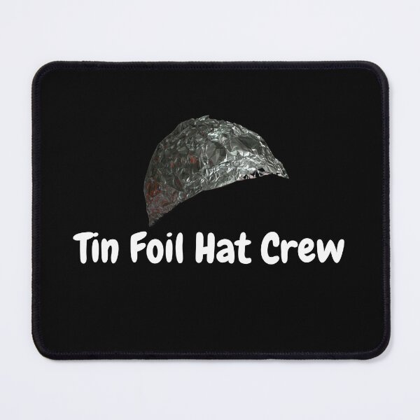 Item preview, Tin Foil Hat Crew designed and sold by JimmieZ.