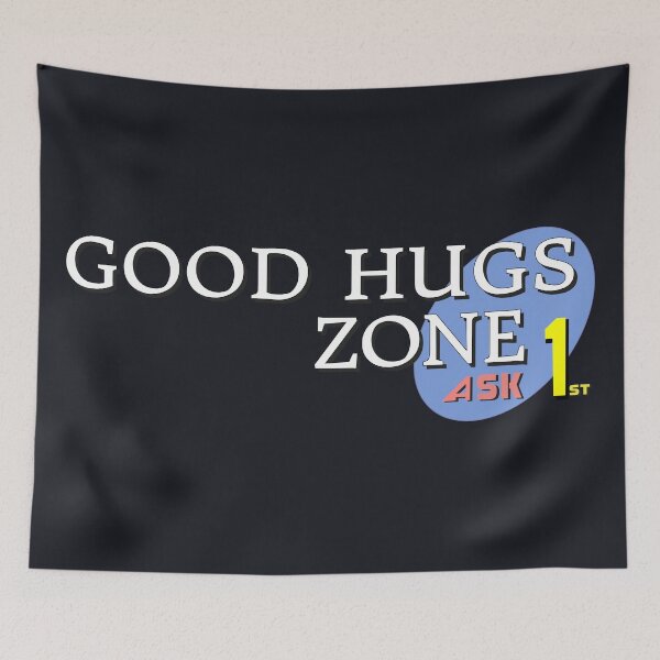 Item preview, Good Hugs Zone designed and sold by CreatureCorp.
