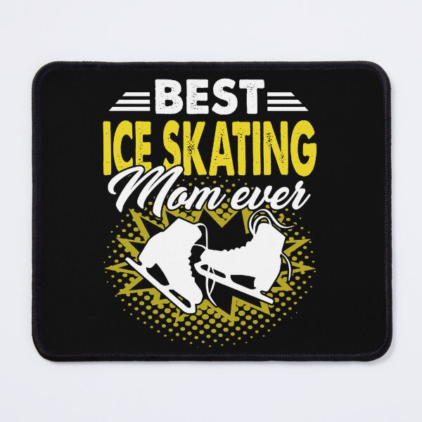 Item preview, Best Ice Skating Mom Ever designed and sold by UnknownArtistt.