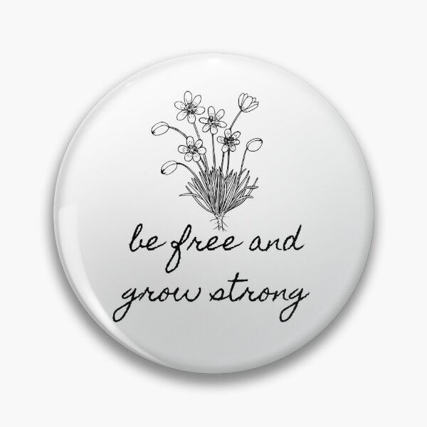 Item preview, Be Free and Grow Strong designed and sold by lunabethdesigns.