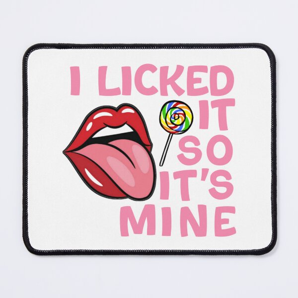 Item preview, I licked it so it's mine designed and sold by Akkhay.