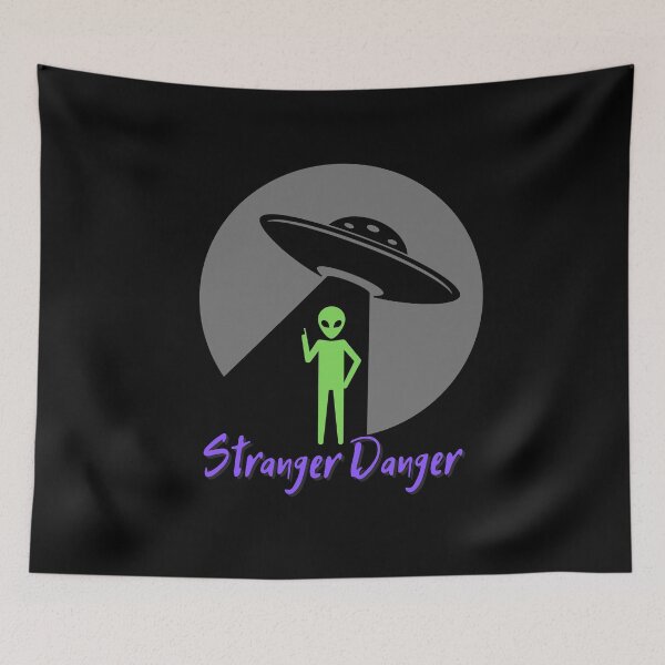 Item preview, Stranger Danger designed and sold by JDFunTees.