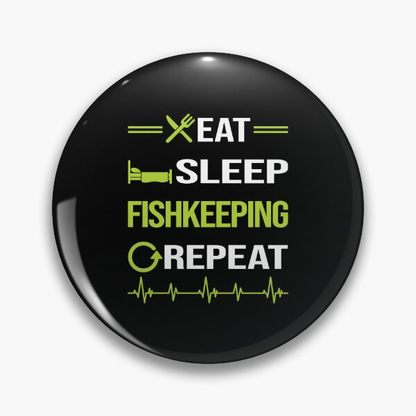 Item preview, Funny Eat Sleep Repeat Fishkeeping Fishkeeper Fish Keeping designed and sold by HappyTshirt1239.