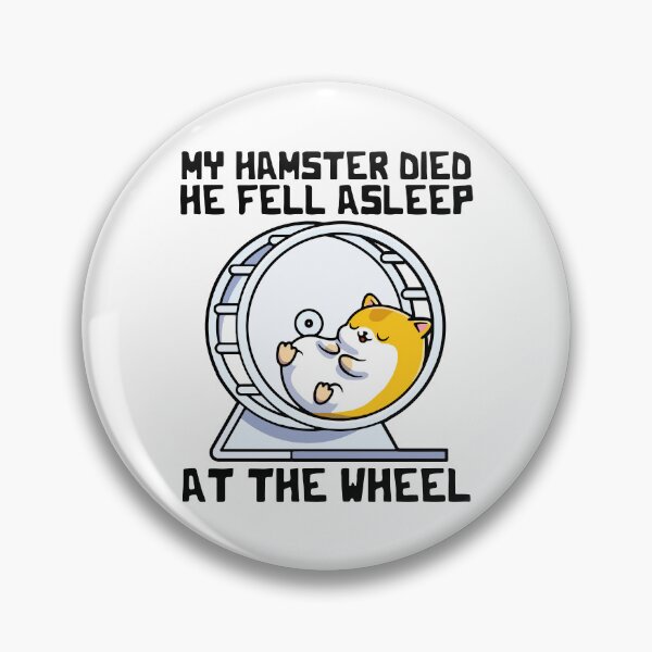 Item preview, My Hamster Died He Feel Asleep At The Wheel designed and sold by FerrenSmall.
