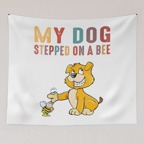 Item preview, Womens My Dog Stepped On A Bee Funny Sarcastic Saying designed and sold by Donnie56441.