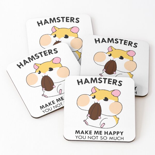 Item preview, Hamsters Make Me Happy You Not So Much designed and sold by FerrenSmall.