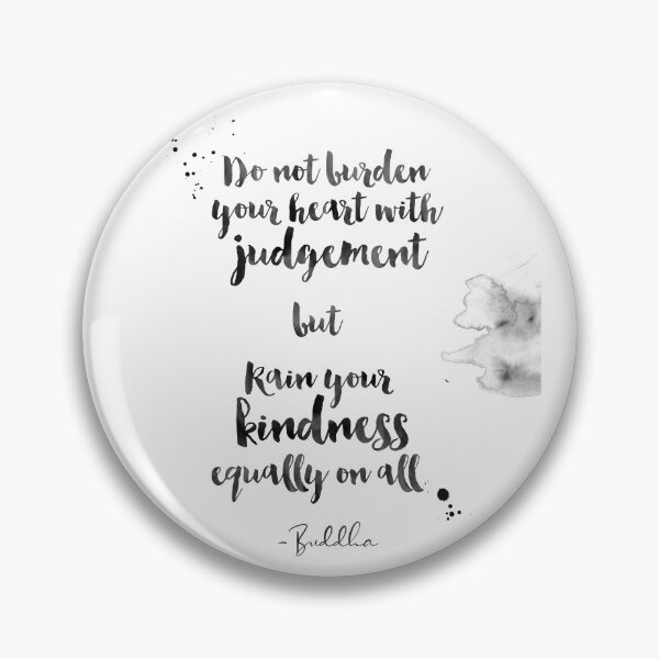Item preview, Don't Judge, Share Kindness Equally - Quotes By Buddha On Love designed and sold by Buddhaport.