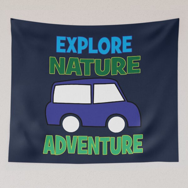Item preview, Explore Nature Have An Adventure designed and sold by Nisha Prabhu.