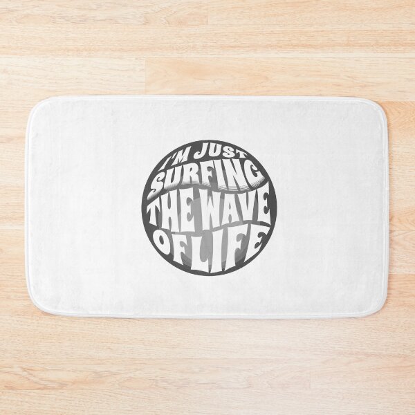 Item preview,  I'm Just Surfing The Wave of Life designed and sold by Surfing Designs.Life.