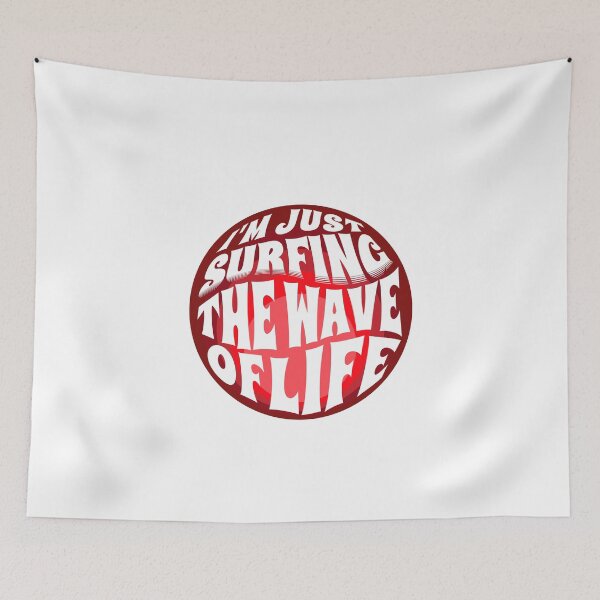 Item preview,  I'm Just Surfing The Wave of Life designed and sold by Surfing Designs.Life.