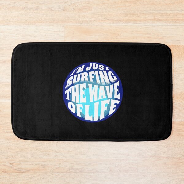 Item preview,  I'm Just Surfing The Wave of Life designed and sold by Surfing Designs.Life.