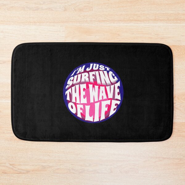 Item preview,   I'm Just Surfing The Wave of Life designed and sold by Surfing Designs.Life.