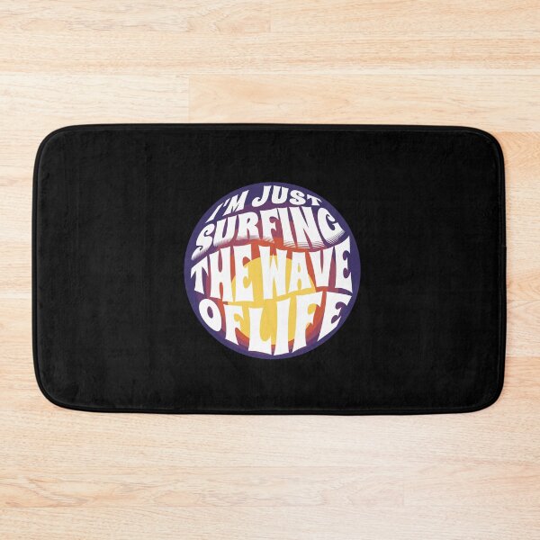Item preview,  I'm Just Surfing The Wave of Life designed and sold by Surfing Designs.Life.