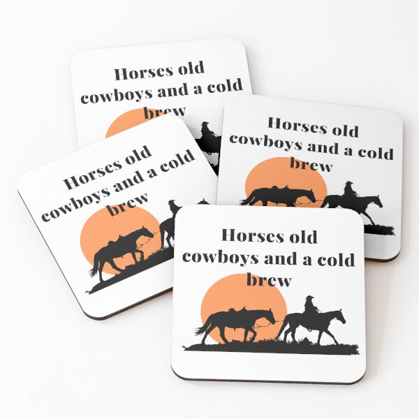 Item preview, Horses old cowboys and a cold brew designed and sold by Demetria3.