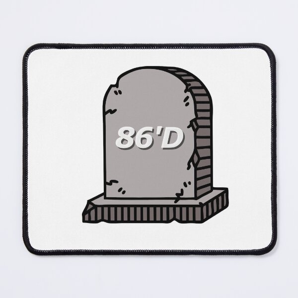 Item preview, 86'd gravestone designed and sold by Pink Ribbon.