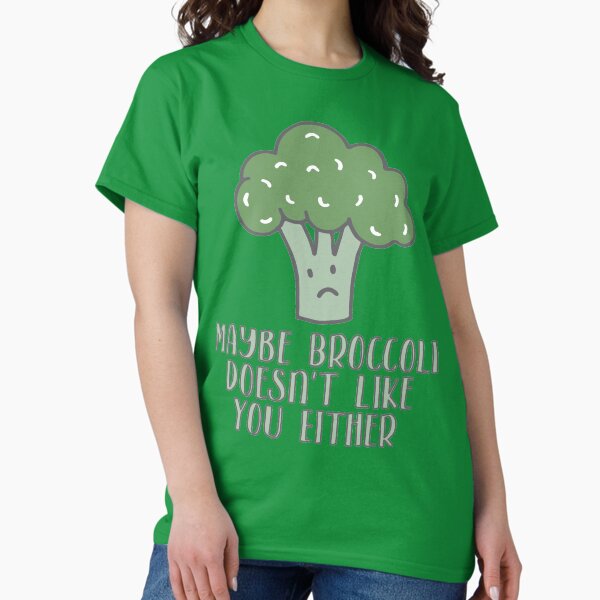 Item preview, Maybe Broccoli Doesn't Like You Either Funny Vegetable Design  designed and sold by awkwarddesignco.