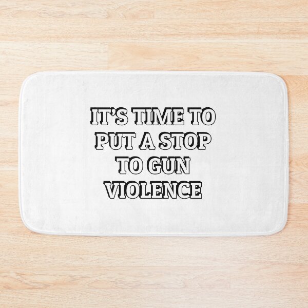 Item preview, Its time to stop gun violence designed and sold by Inspirationmotivation.