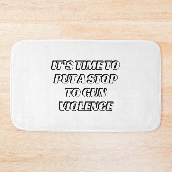 Item preview, Its time to stop gun violence - no more guns designed and sold by Inspirationmotivation.