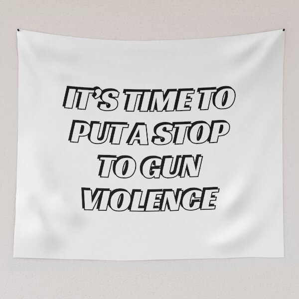 Item preview, Its time to stop gun violence - no more guns designed and sold by Inspirationmotivation.