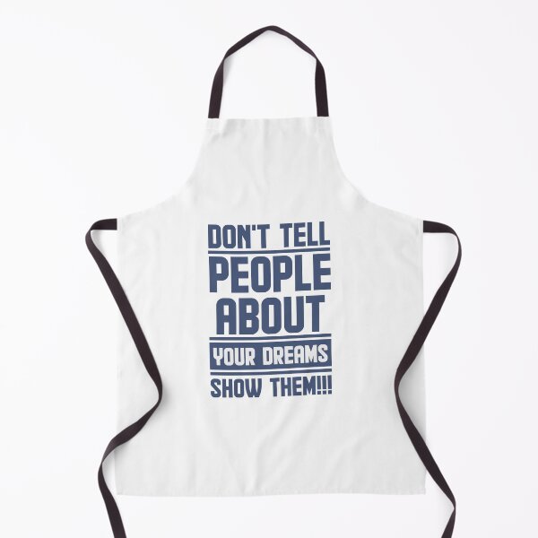 Item preview, Don't tell people about your dreams, show them designed and sold by AnisosPteron.