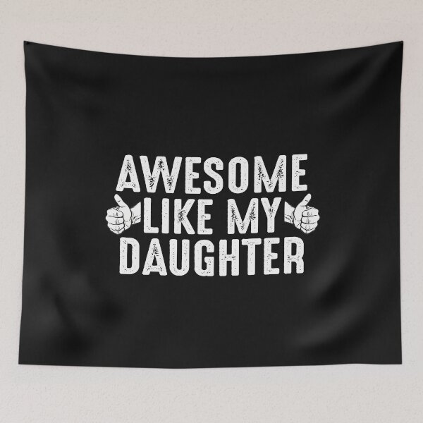 Item preview, Awesome Like My Daughter Fathers Day Funny dad joke gift from daughter  designed and sold by alenaz.