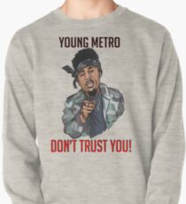 metro boomin' Pullover