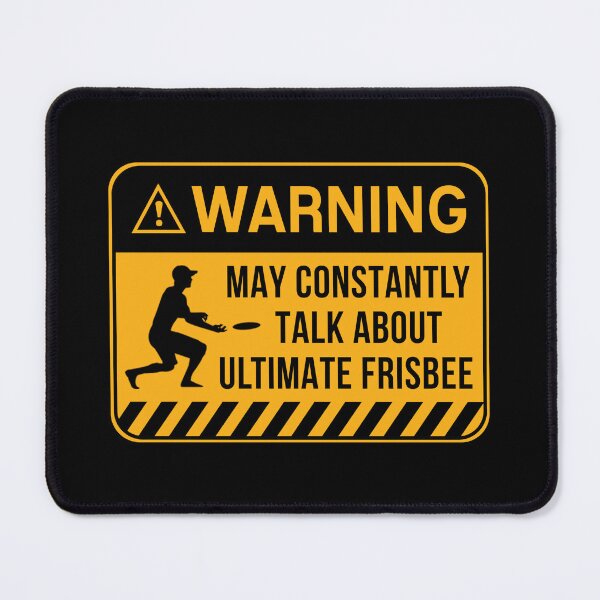 Item preview, Warning May Constantly Talk About Ultimate Frisbee designed and sold by T-shirt For You.